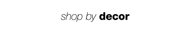 Shop by Decor