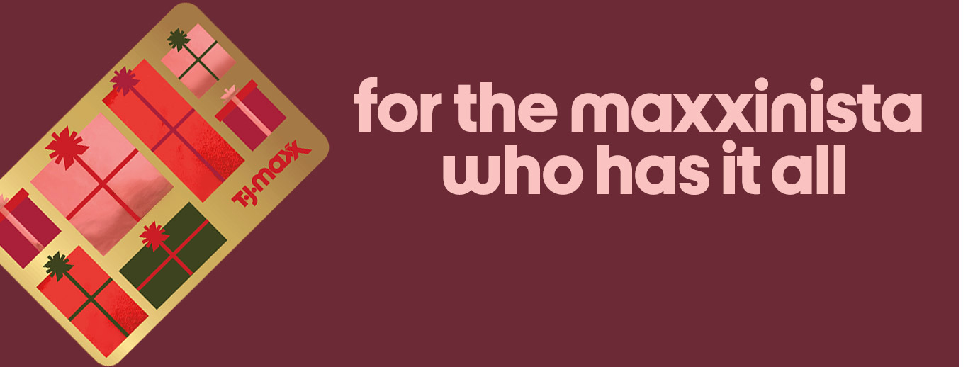 for the maxxinista who has it all
