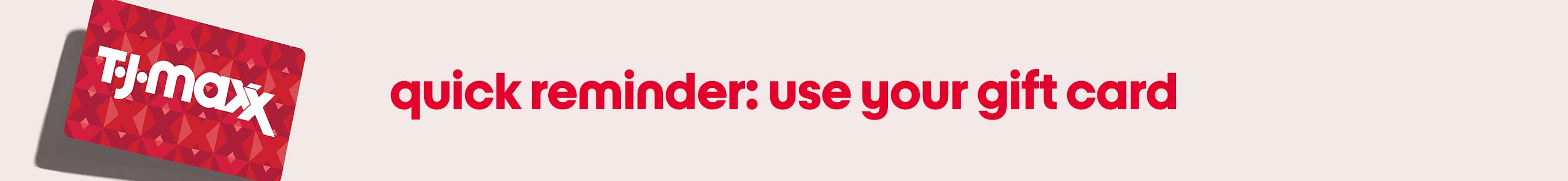 quick reminder: use your gift card