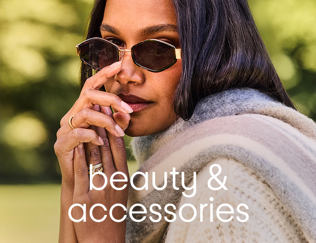 Beauty and Accessories