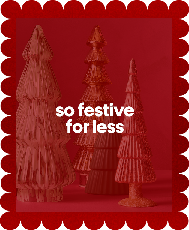 so festive for less