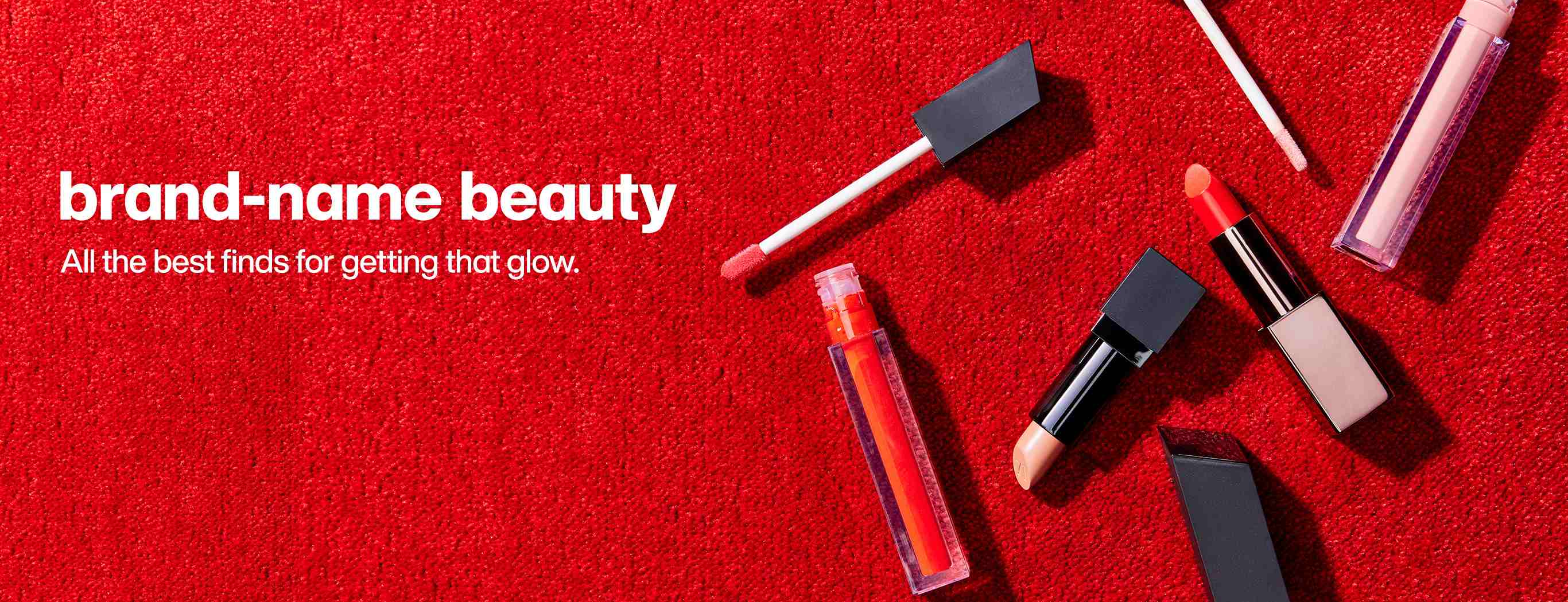 Brand-name beauty. All the best finds for getting that glow.