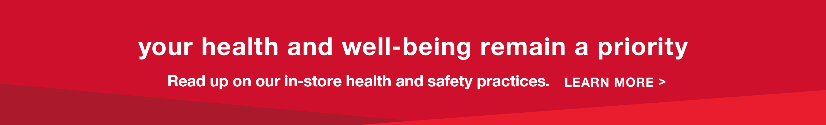 Your Health and Well-Being Remain a Priority - Learn More