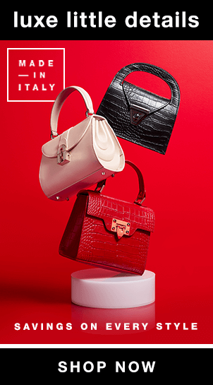 Luxe Little Details: Made in Italy: Savings On Every Style: shop Now